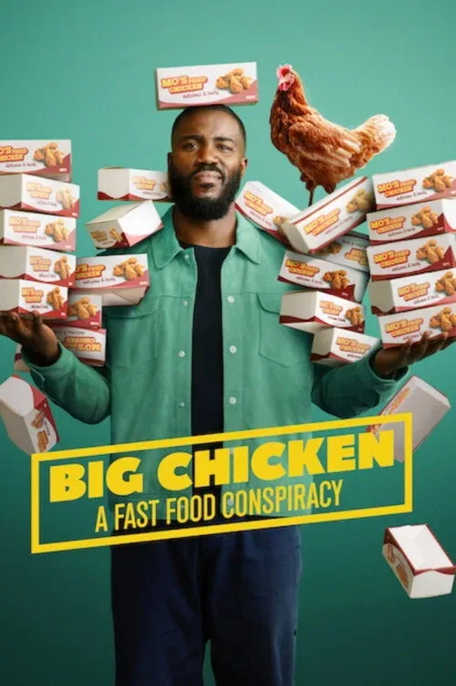 Phim Big Chicken: Thuyết Âm Mưu Về Đồ Ăn Nhanh