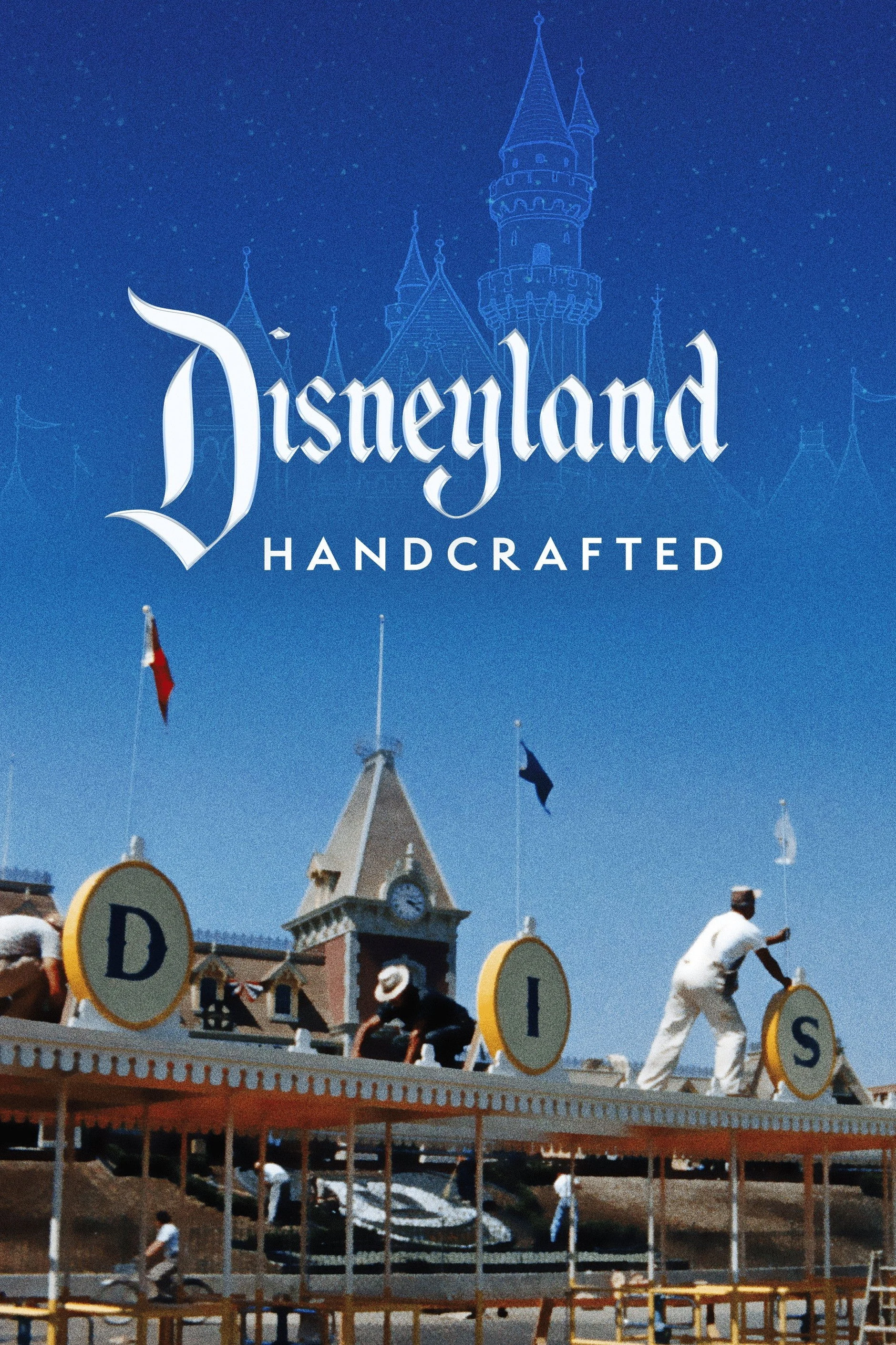 Phim Disneyland: Tinh Hoa Thủ Công