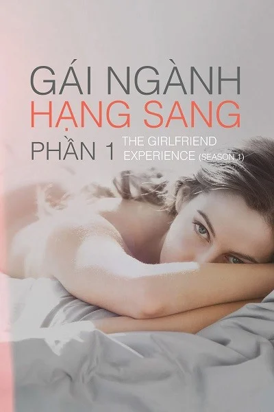 Phim Gái Ngành Hạng Sang (Phần 1)