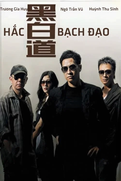 Phim Hắc Bạch Đạo