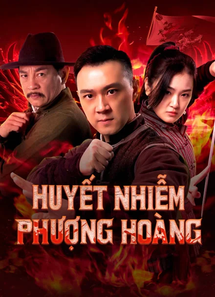 Phim Huyết Nhiễm Phượng Hoàng
