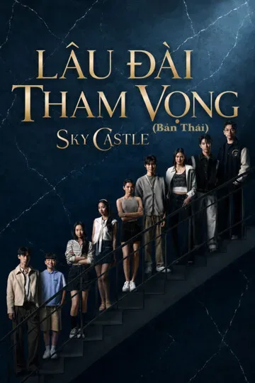 Phim Lâu Đài Tham Vọng (Bản Thái)