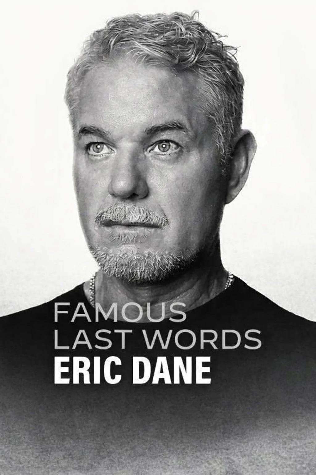 Phim Lời Cuối Của Sao: Eric Dane