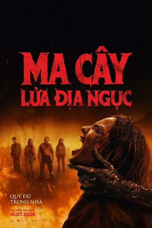 Phim Ma Cây: Lửa Địa Ngục