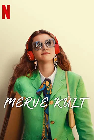 Phim Merve Là Chính Mình