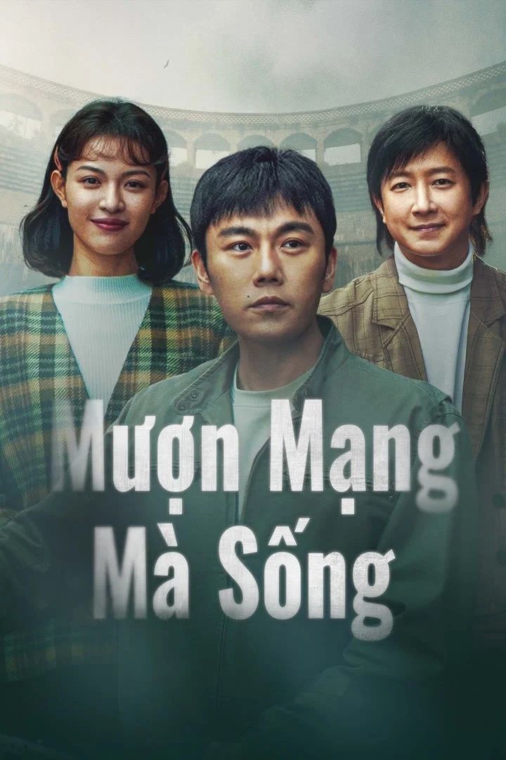 Poster phim Mượn Mạng Mà Sống
