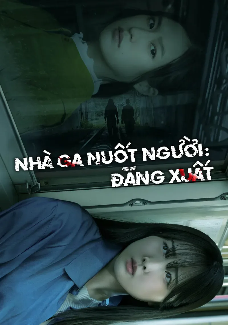 Poster phim Nhà Ga Nuốt Người: Đăng Xuất