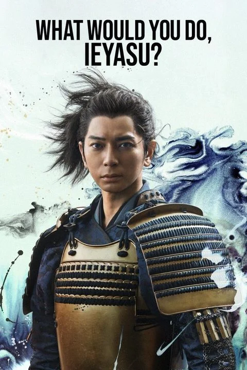 Poster phim Phải Làm Sao Đây Ieyasu