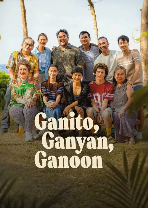 Phim Rắc Rối Này Kia / Ganito, Ganyan, Ganoon