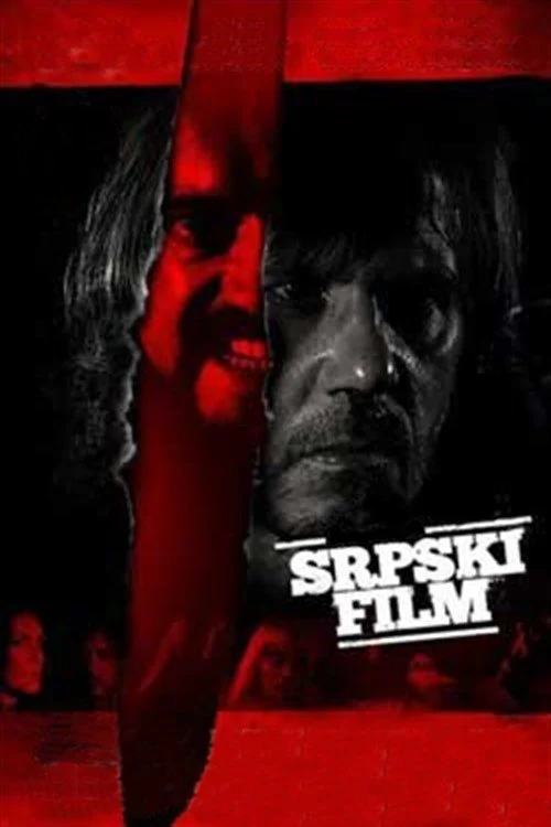 Poster phim Tội Ác Bất Dung (Srpski film)