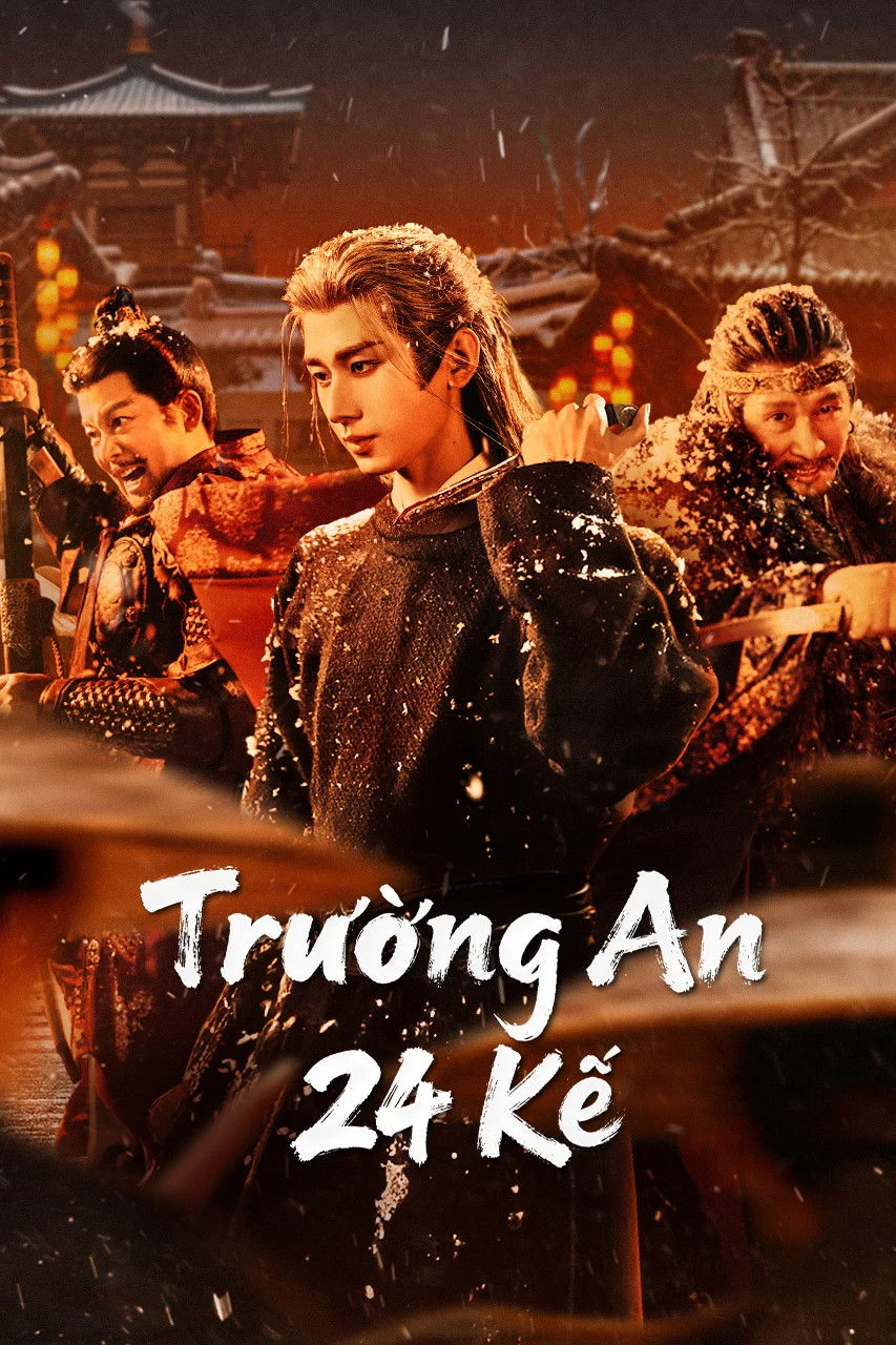 Phim Trường An 24 Kế