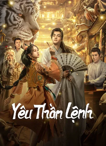 Phim Yêu Thần Lệnh