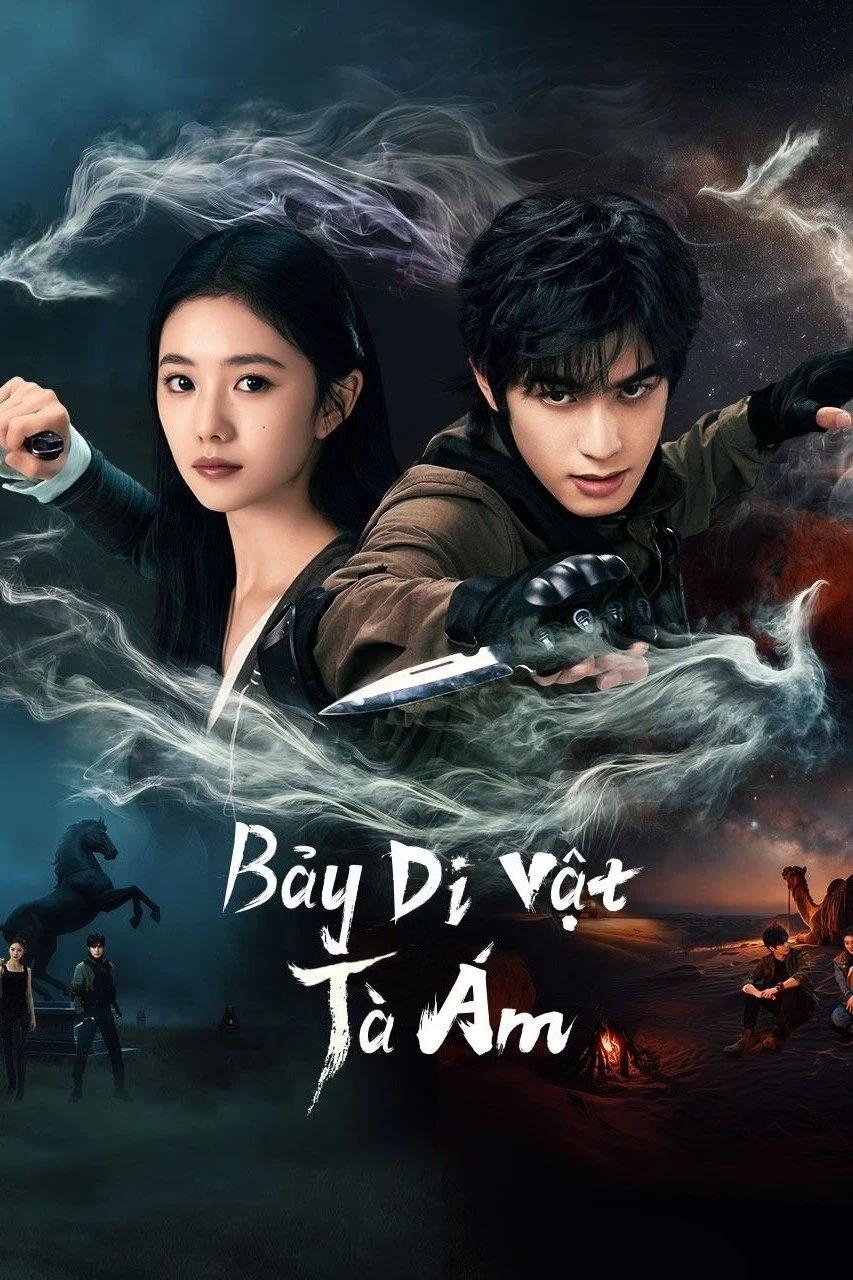 Phim Bảy Di Vật Tà Ám (Thất Căn Tâm Giản)