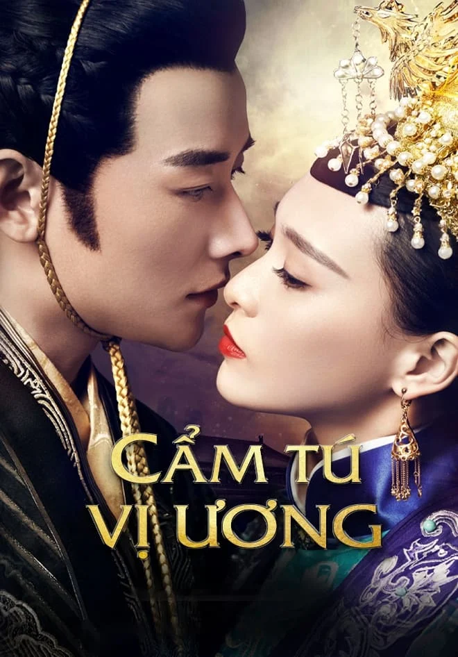 Phim Cẩm Tú Vị Ương