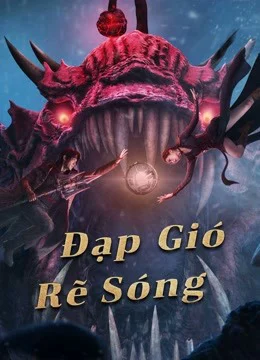 Poster phim Đạp Gió Rẽ Sóng