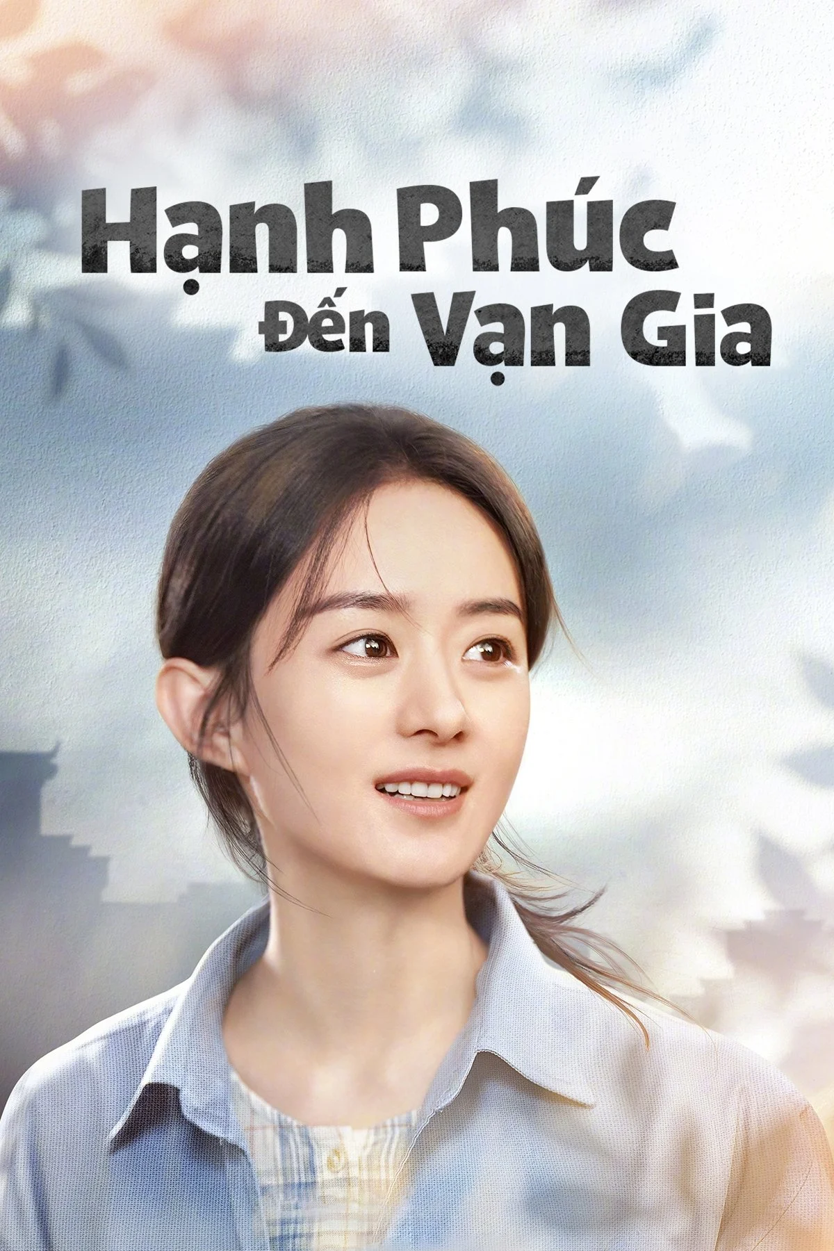 Phim Hạnh Phúc Đến Vạn Gia