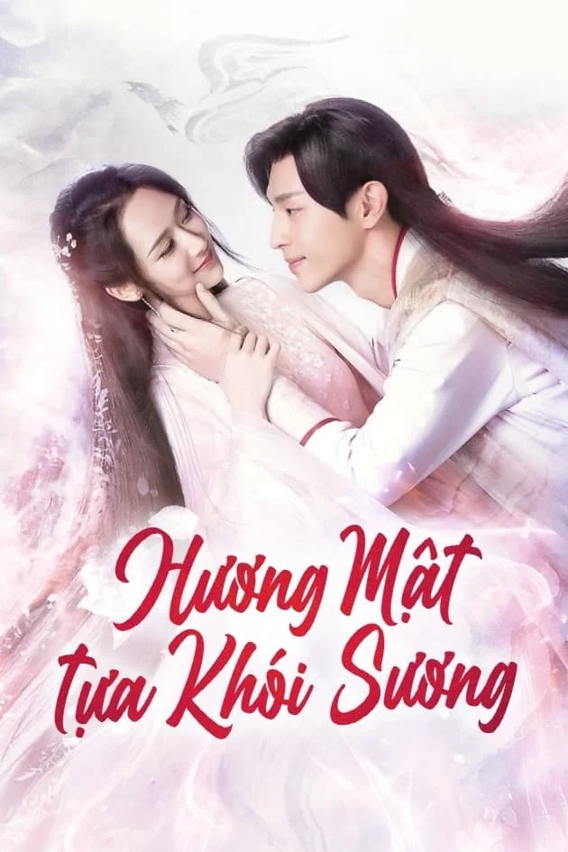 Phim Hương Mật Tựa Khói Sương