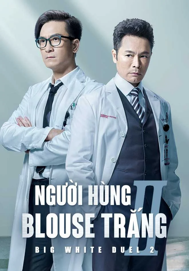 Phim Người Hùng Blouse Trắng (Phần 2)