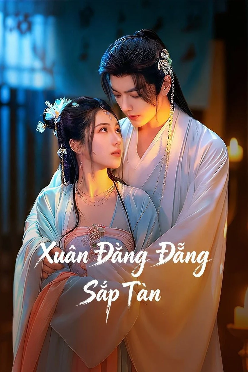 Phim Xuân Đằng Đẵng Sắp Tàn